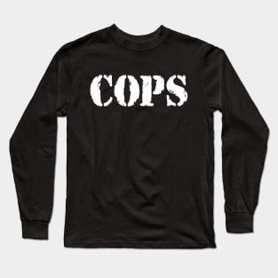 Cops Long Sleeve T-Shirt